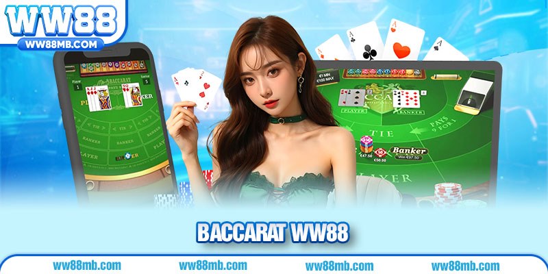 Baccarat WW88