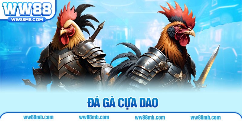 đá gà cựa dao